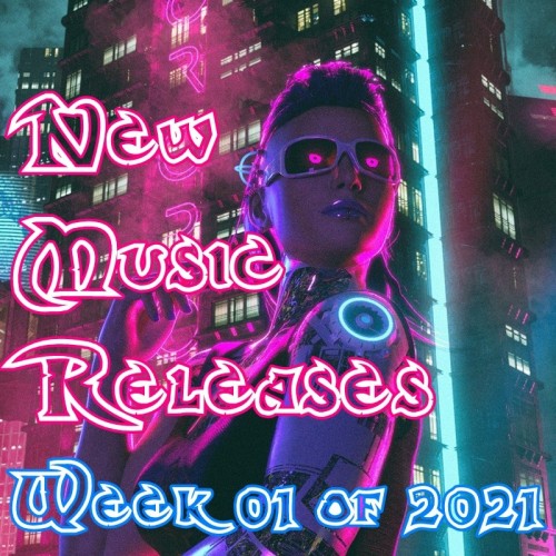 VA - New Music Releases Week 01 of 2021 (Mp3 320kbps Songs) 