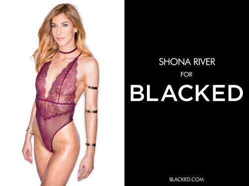 Blacked 18 02 19 Shona River Can You Bring Me To Him iMAGESET