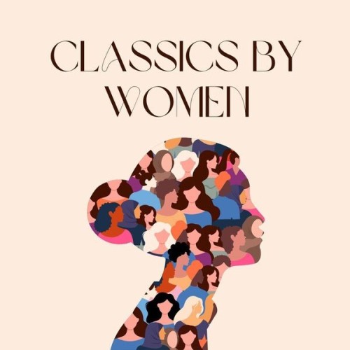 Classics by Women (2024)[Mp3][Mega]