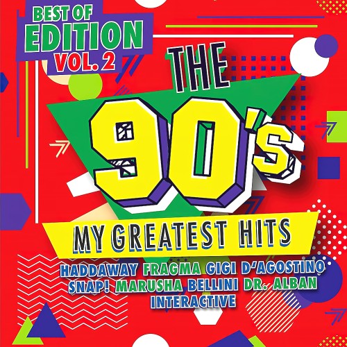 The 90s – My Greatest Hits – Best Of Edition Vol 2 (2CD) (2024)[Mp3][Mega]