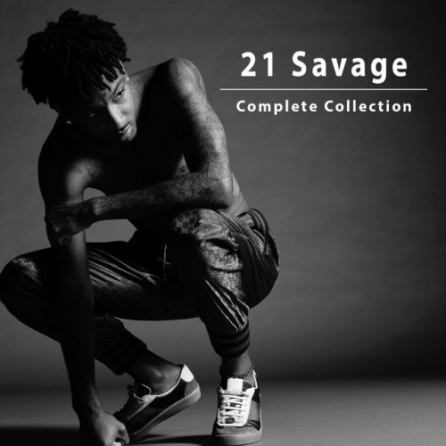 21 Savage Complete Collection