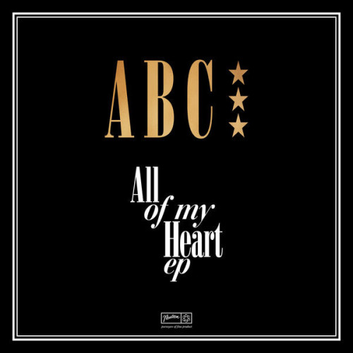 ABC All Of My Heart