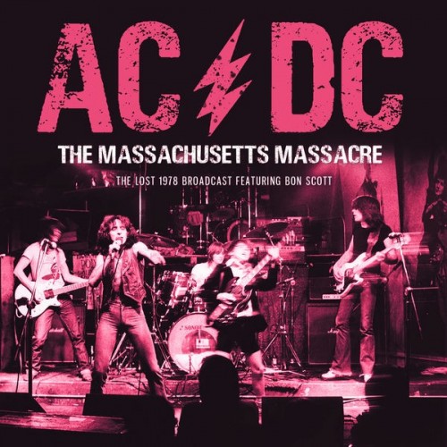 AC DC The Massachusetts Massacre