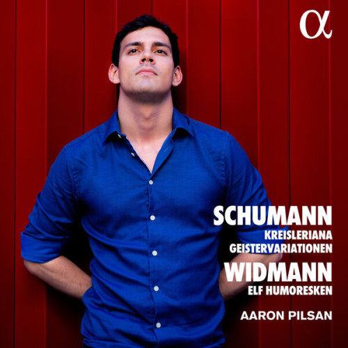 Aaron Pilsan Schumann Kreisleriana & Geist
