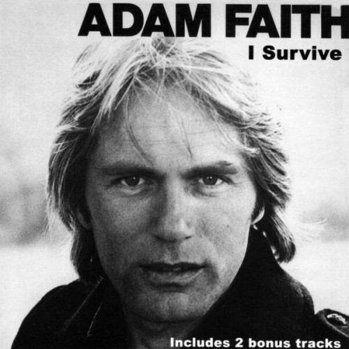 Adam Faith I Survive