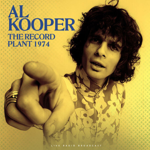 Al Kooper The Record Plant 1974