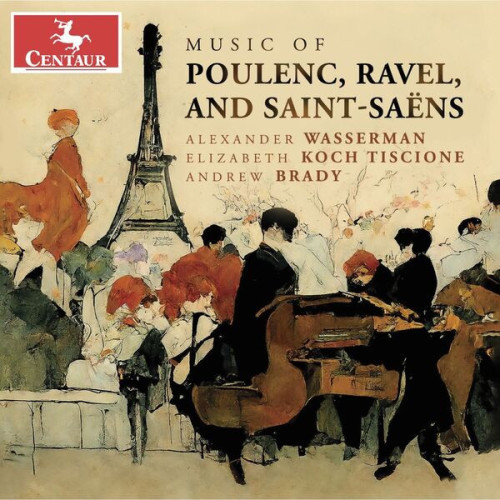 Alexander Wasserman Music of Poulenc, Ravel & Sain