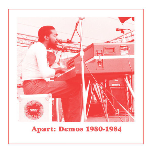 Andre Gibson Apart Demos (1980 1984)