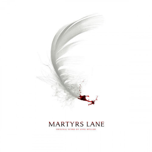 Anne Müller Martyrs Lane (Original Score)