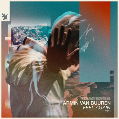 Armin van Buuren Feel Again Part 1