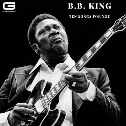 B.B. King - Ten Songs for You (2023)[FLAC][UTB]
