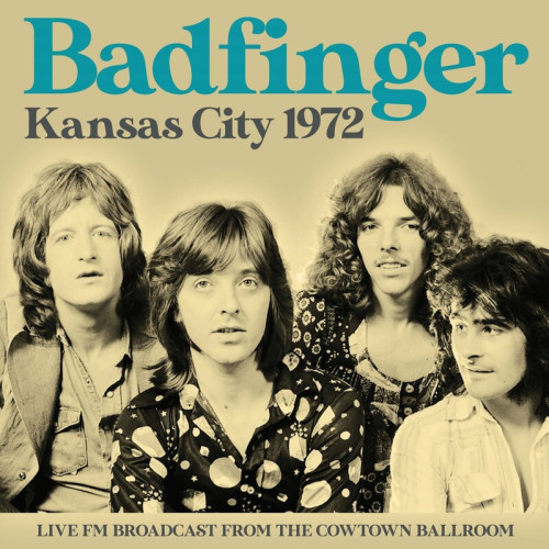 Badfinger Kansas City 1972