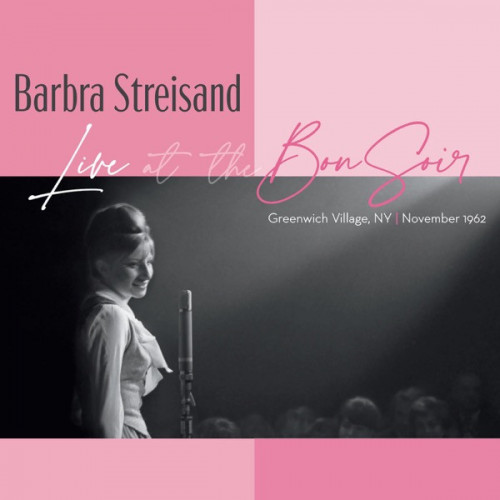 Barbra Streisand Live At The Bon Soir (Remastered)