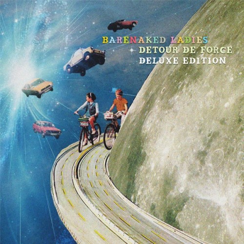 Barenaked Ladies Detour de Force (Deluxe Editi