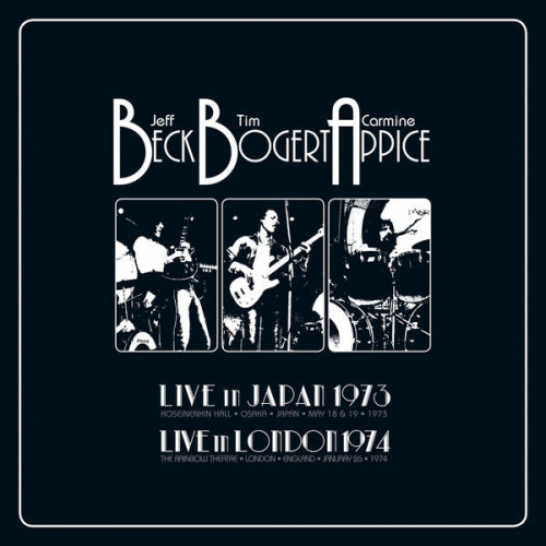 Beck, Bogert & Appice Live 1973 & 1974