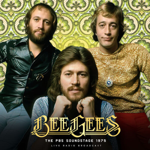 Bee Gees - The PBS Soundstage 1975 (live) (2023)[FLAC][UTB]