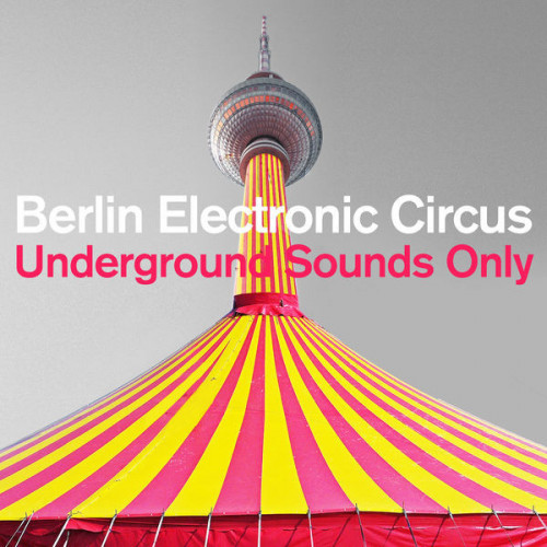 Berlin Electronic Circus