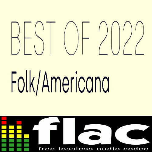 Various Artists Best of 2022 Folk Americana 2022 FLAC PMEDIA