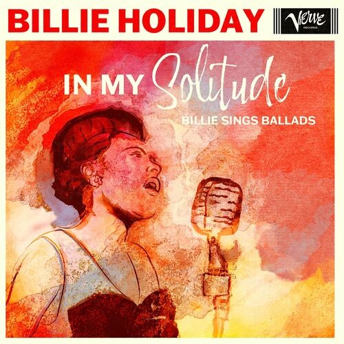 Billie Holiday - In My Solitude Billie Sings Ballads (2022)[Mp3][320kbps][UTB]