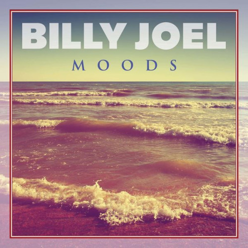 Billy Joel Moods