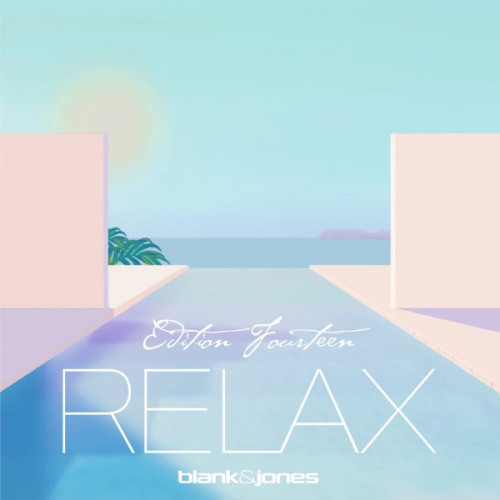 Blank & Jones Relax Edition 14