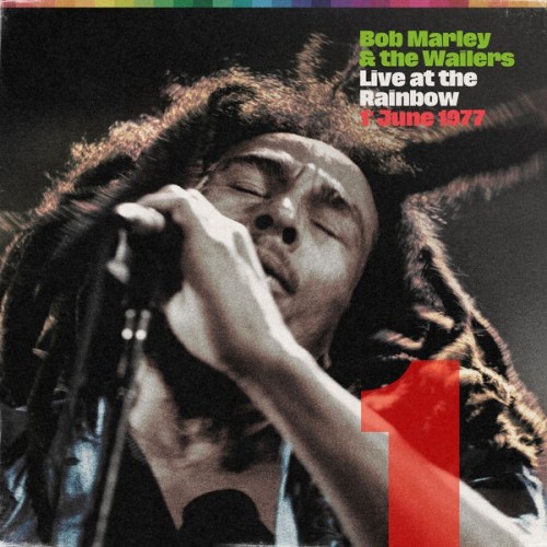 Bob Marley & The Wailers Live At The Rainbow, 1st June