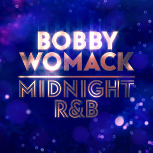 Bobby Womack Midnight R&B