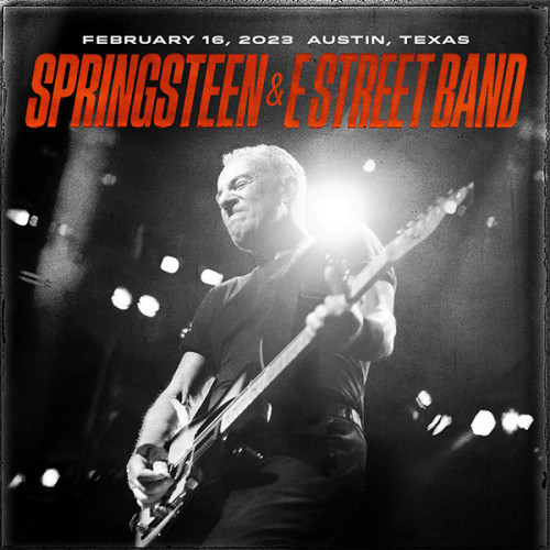 Bruce Springsteen & The E Street Band 2023 02 16 Moody Center, Austin, TX
