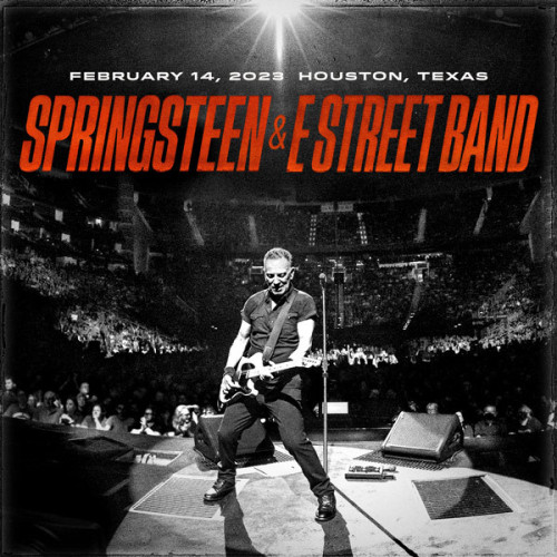 Bruce Springsteen & The E Street Band 2023 02 14 Toyota Center, Houston, TX