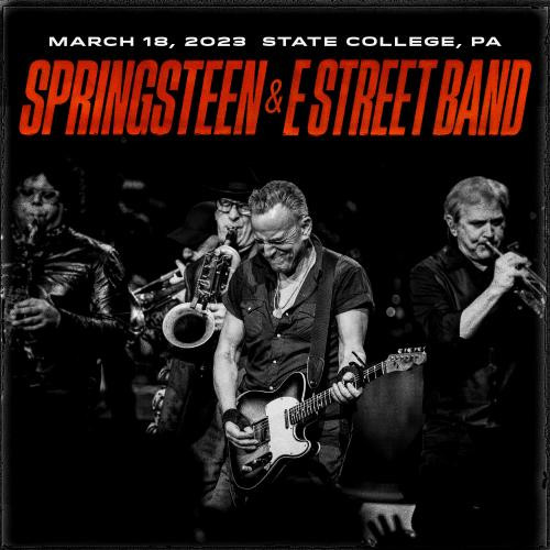Bruce Springsteen & The E-Street Band-2023-03-18 Bryce Jordan Center, State College, PA (2023)[FLAC][UTB]