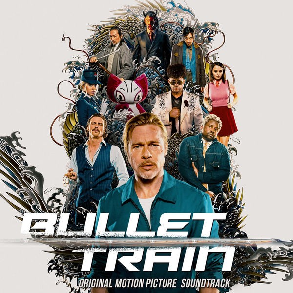 Bullet Train (Original Motion Picture Soundtrack) (2022) [16Bit-44.1kHz][FLAC][UTB]