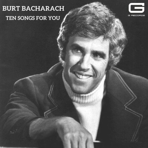 Burt Bacharach Ten Songs for you