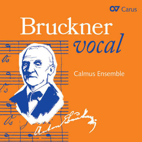 Calmus Ensemble Bruckner Vocal