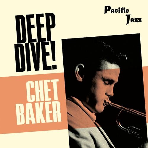 Chet Baker - Chet Baker Deep Dive! (2022)[Mp3][320kbps][UTB]