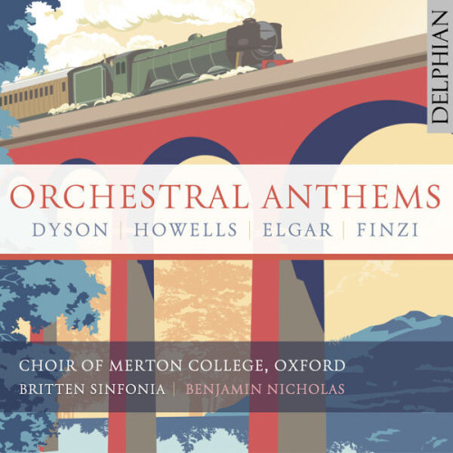 Choir of Merton College, Oxfor Orchestral Anthems Elgar Fi