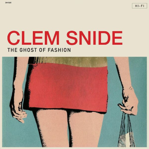 Clem Snide Ghost Of Fashion