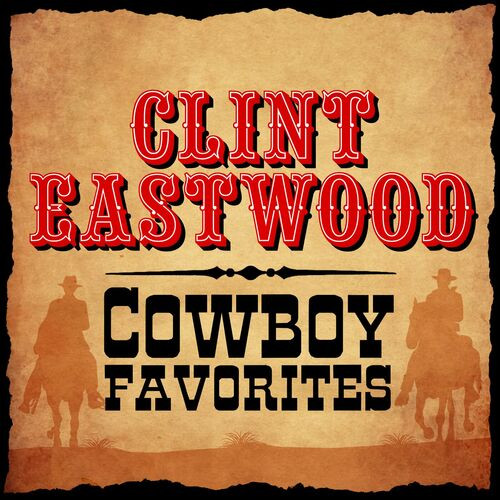 Clint-Eastwood---Cowboy-Favoritesa960b24ae5a83c7d.jpg