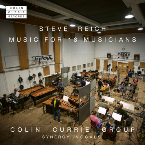 Colin Currie Steve Reich Music for 18 Musi