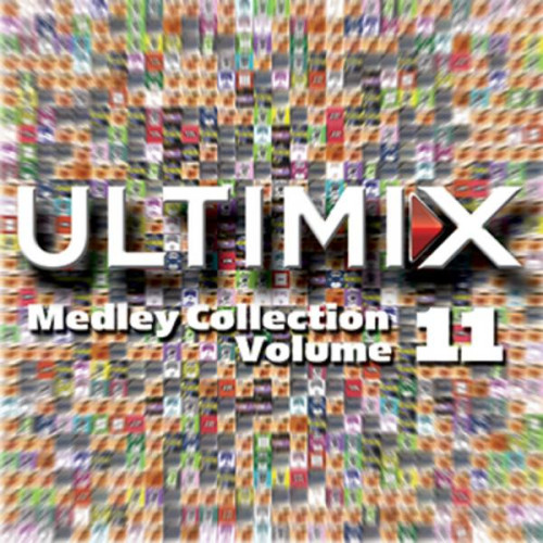 Various Artists Ultimix Medley Collection Vol 11 2023 Mp3 320kbps PMEDIA