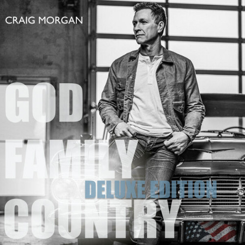 Craig Morgan God, Family, Country