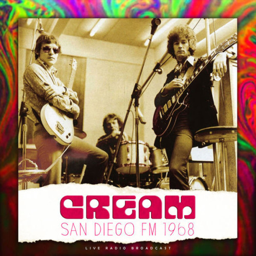 Cream San Diego FM 1968