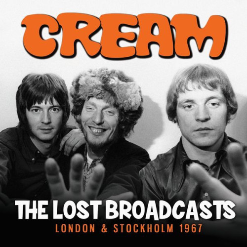 Cream The Lost Broadcasts