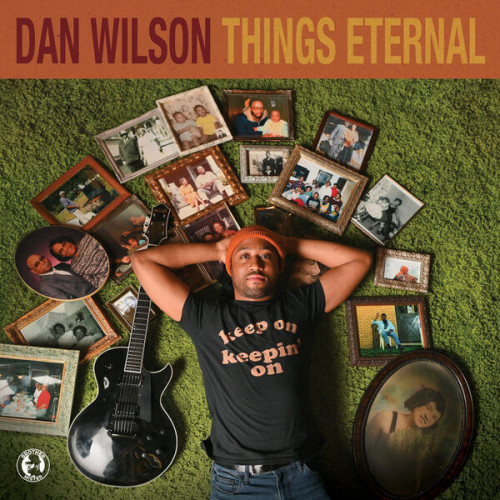 Dan Wilson Things Eternal