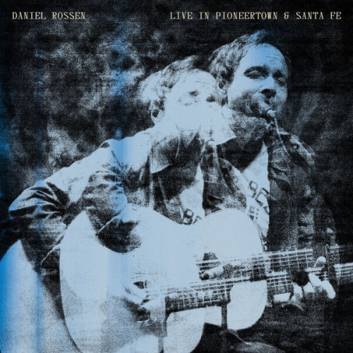 Daniel Rossen Live in Pioneertown & Santa Fe