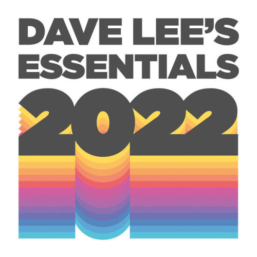 Dave Lee Dave Lee's 2022 Essentials (2022) [16Bit 44.1kHz]