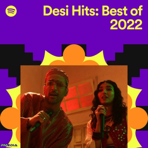Desi Hits Best of 2022