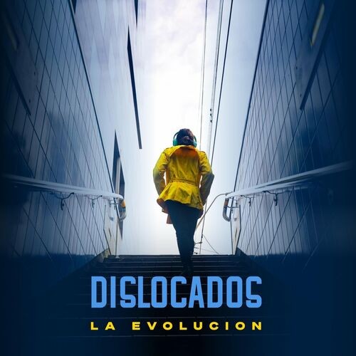 Dislocados La Evolución 2022 Mp3 320kbps PMEDIA