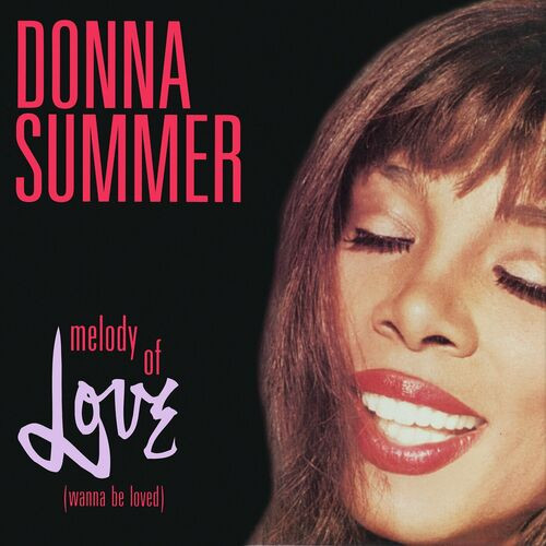 Donna Summer - Melody Of Love (Wanna Be Loved) (2023)[Mp3][UTB]