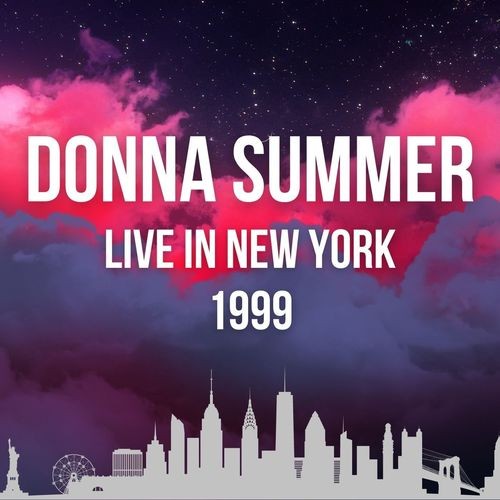 Donna Summer - Donna Summer Live In New York 1999 (2022)[16Bit-44.1kHz][FLAC][ GoogleDrive ]