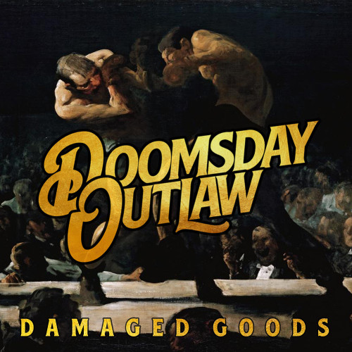Doomsday Outlaw Damaged Goods